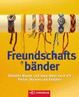 9783517091020: Freundschafts Bander