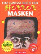 9783517091129: Das groe Buch der Masken, Horror