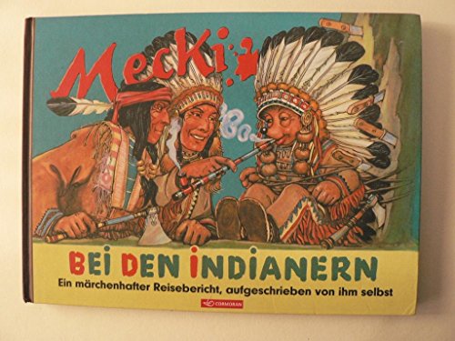 Beispielbild fr Mecki bei den Indianern zum Verkauf von Books Unplugged