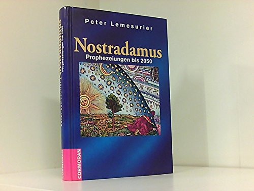 Nostradamus. Prophezeiungen bis 2050. (9783517092072) by Lemesurier, Peter