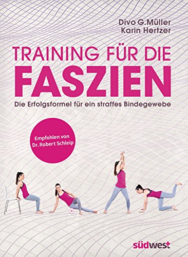 Training für die Faszien - Divo G. Müller