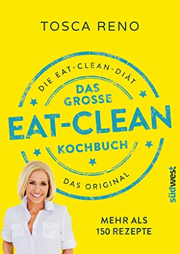Imagen de archivo de Das groe Eat-Clean Kochbuch: Die Eat Clean Dit. Das Original. a la venta por medimops