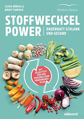 Beispielbild fr Stoffwechsel-Power: Dauerhaft schlank und gesund - Mit Selbsttest fr den persnlichen Ernhrungsplan zum Verkauf von medimops