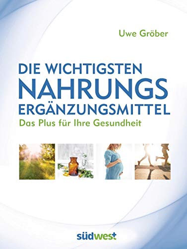 Stock image for Die wichtigsten Nahrungsergnzungsmittel -Language: german for sale by GreatBookPrices