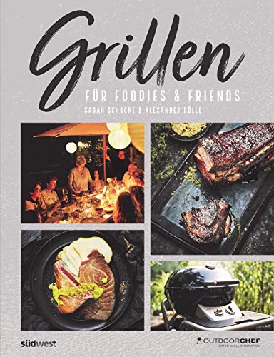 Stock image for Grillen fr Foodies & Friends for sale by medimops