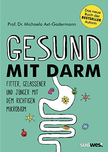 Stock image for Jung mit Darm. Lange gesund und vital bleiben mit dem richtigen Mikrobiom -Language: german for sale by GreatBookPrices