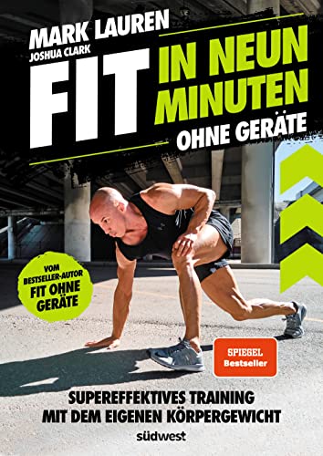 9783517100340: Fit in neun Minuten: Ohne Gerte - Supereffektives Training mit dem eigenen Krpergewicht - Vom "Fit ohne Gerte"-Bestseller-Autor