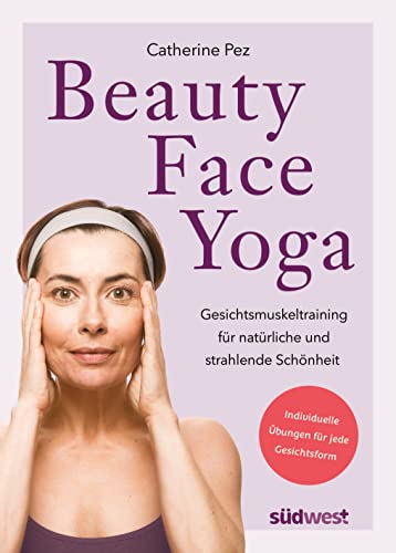 Beispielbild fr Beauty-Face-Yoga zum Verkauf von GreatBookPrices