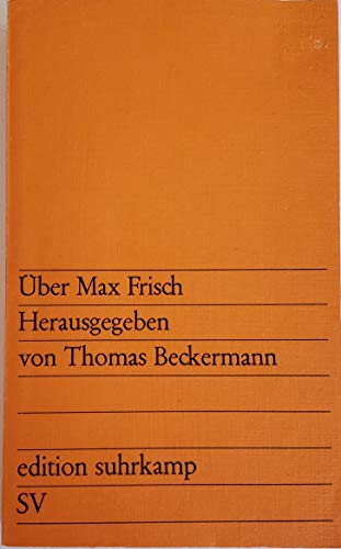 Beispielbild fr ber Max Frisch (Edition Suhrkamp) zum Verkauf von Better World Books