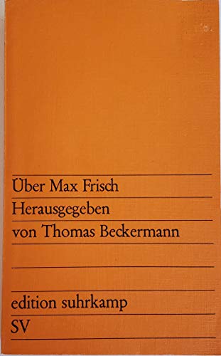 Stock image for ber Max Frisch (Edition Suhrkamp) for sale by Better World Books