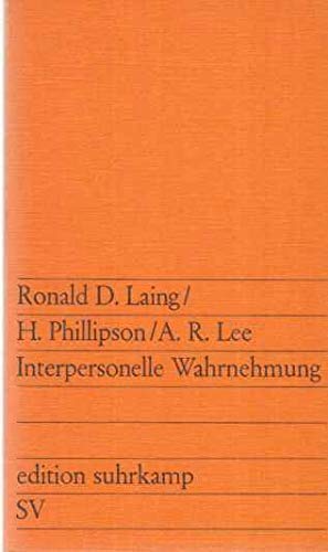 INTERPERSONELLE WAHRNEHMUNG. - Ronald D. Laing