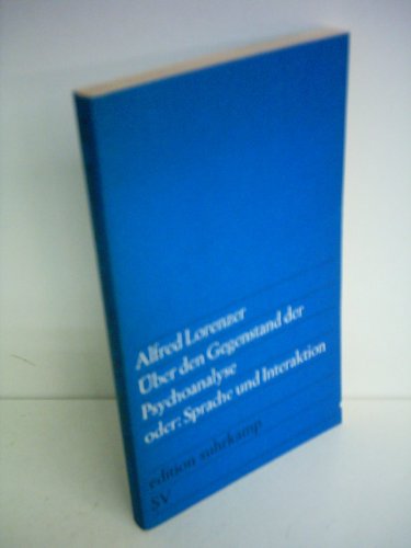 Beispielbild fr ber den Gegenstand der Psychoanalyse oder: Sprache und Interaktion zum Verkauf von medimops