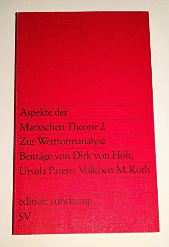 Beispielbild fr Aspekte der Marxschen Theorie 2 - Zur Weltformanalyse - Beitrge zum Verkauf von Sammlerantiquariat