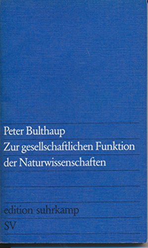 9783518006702: Zur Gesellschaftlichen Funktion Der Naturwissenschaften