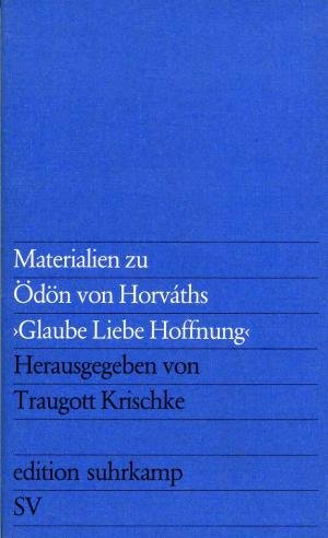 Stock image for Materialien zu dn von Horvths "Glaube Liebe Hoffnung". edition suhrkamp 671 for sale by Hylaila - Online-Antiquariat