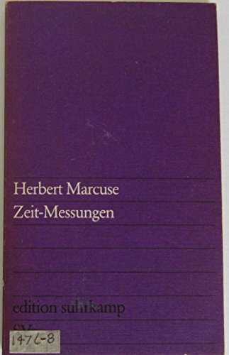 Zeit-Messungen - Drei Vorträge und ein Interview, - Marcuse, Herbert,