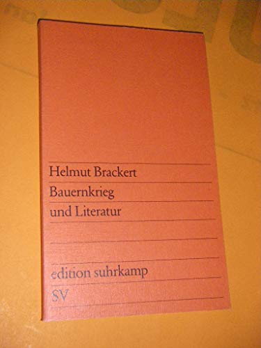 Bauernkrieg und Literatur. Edition Suhrkamp 782