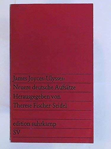 9783518008263: James Joyces 'Ulysses': Neuere deutsche Aufstze (Edition Suhrkamp)