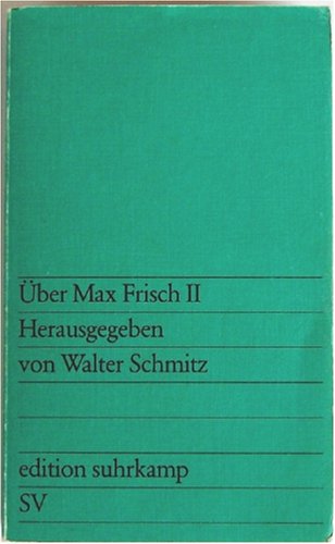 Uber Max Frisch II (9783518008522) by SCHMITZ, Walter