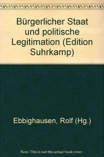Stock image for Brgerlicher Staat und politische Legitimation for sale by medimops