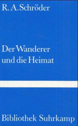 9783518010037: Der Wanderer und die Heimat