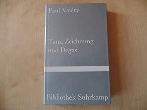 Bibliothek Suhrkamp, Bd.6, Tanz, Zeichnung und Degas (9783518010068) by Valery, Paul