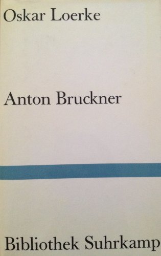 9783518010396: Anton Bruckner. Ein Charakterbild