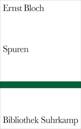 SPUREN. - Bloch, Ernst