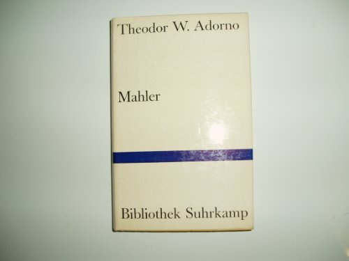 Mahler. Eine musikalische Physiognomik. - Adorno, Theodor W.