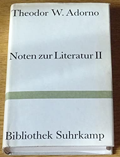 Noten zur Literatur II, - Adorno, Theodor W.