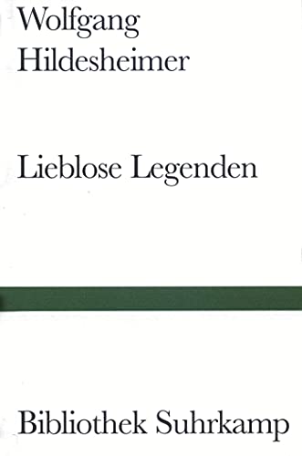 Bibliothek Suhrkamp, Bd.84, Lieblose Legenden (9783518010846) by Hildesheimer, Wolfgang