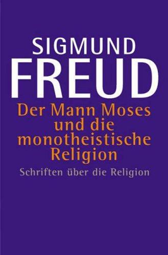 9783518011317: Der Mann Moses und die monotheistische Religion