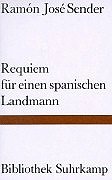 Requiem für einen spanischen Landmann: Erzählung (Bibliothek Suhrkamp)