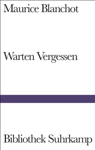 Warten Vergessen (9783518011393) by Maurice Blanchot