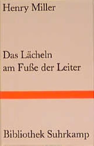 Das Lächeln am Fuße der Leiter (Bibliothek Suhrkamp) - Miller, Henry und Herbert Zand