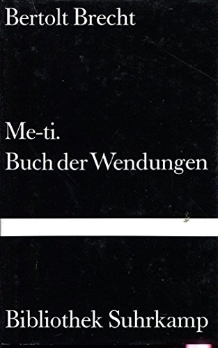 9783518012284: Me-ti, Buch der Wendungen.