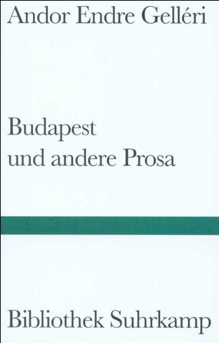 Beispielbild fr Budapest und andere Prosa zum Verkauf von Sammlerantiquariat