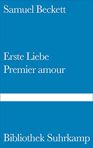 Imagen de archivo de Erste Liebe. Premier amour: Franzsisch und deutsch (Bibliothek Suhrkamp) a la venta por Norbert Kretschmann
