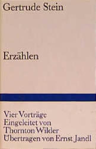 erzählen. vier vorträge. eingeleitet von thornton wilder. übertragen von ernst jandl. bibliothek suhrkamp band 278 - stein, gertrude