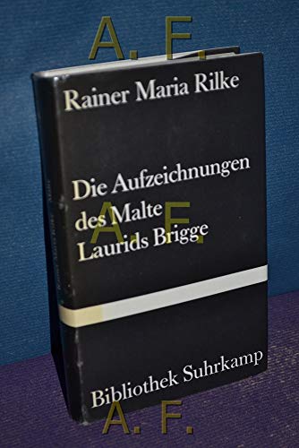 Die Aufzeichnungen des Malte Laurids Brigge. Roman. - (=Bibliothek Suhrkamp, BS 343). - Rilke, Rainer Maria