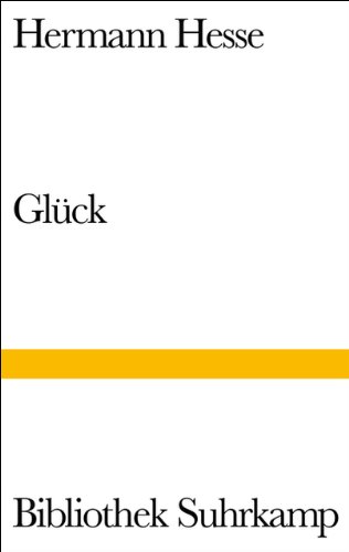 Beispielbild fr Glck. Spte Prosa. Betrachtungen. zum Verkauf von Bojara & Bojara-Kellinghaus OHG