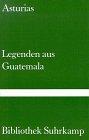 Beispielbild fr Legenden aus Guatemala. Bibliothek Suhrkamp Band 358. zum Verkauf von Antiquariat J. Hnteler