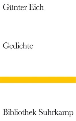 Gedichte (Bibliothek Suhrkamp; Bd. 368) (German Edition) (9783518013687) by Eich, GuÌˆnter