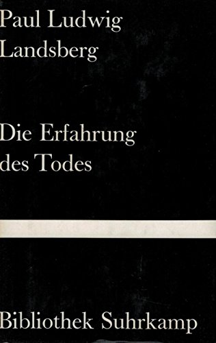 9783518013717: Die Erfahrung des Todes