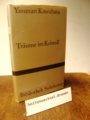 TrÃ¤ume in Kristall. (9783518013830) by Kawabata, Yasunari