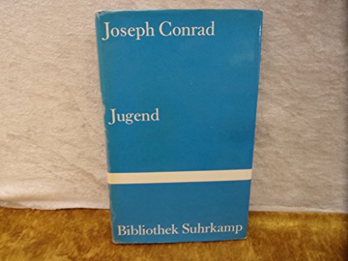 Jugend : e. Bericht. Joseph Conrad. [Dt. von Fritz Lorch]; Mit e. Essay von Erich Franzen "Über J...