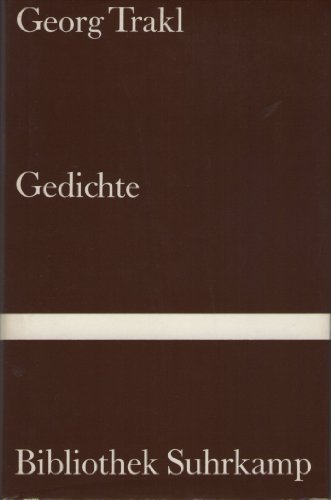 Gedichte. Ausw. und Nachwort von Marie Luise Kaschnitz / Bibliothek Suhrkamp ; Bd. 420 - Trakl, Georg