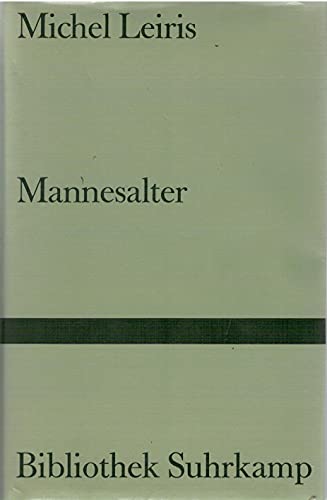 Mannesalter. (9783518014271) by Leiris, Michel