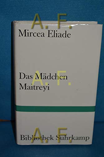 Stock image for Das Mdchen Maitreyi : Roman. Deutsch von Edith Silbermann / Bibliothek Suhrkamp Band 429. for sale by Antiquariat KAMAS