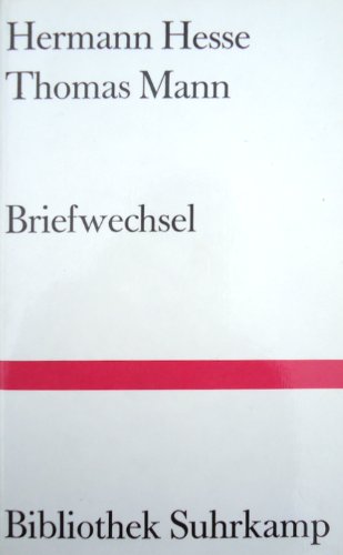 9783518014417: Hermann Hesse - Thomas Mann: Briefwechsel (Bibliothek Suhrkamp)